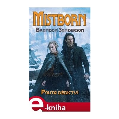 Mistborn: Pouta dědictví - Brandon Sanderson – Zboží Mobilmania