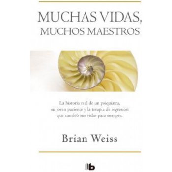 Muchas Vidas, Muchos Maestros / Many Lives, Many Masters Weiss BrianPaperback