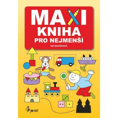 Maxikniha pro nejmenší - Iva Nováková – Zboží Mobilmania