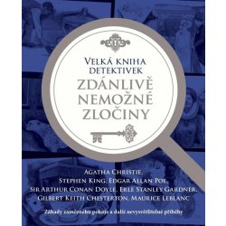 Kniha Velká kniha detektivek - Zdánlivě nemožně zločiny