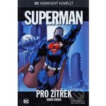 DC Komiksový komplet 010: Superman - Pro zítřek, část 2. - Brian – Hledejceny.cz