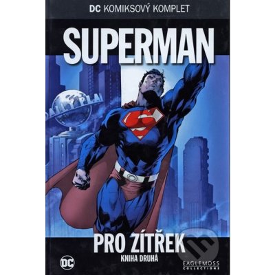 DC Komiksový komplet 010: Superman - Pro zítřek, část 2. - Brian – Hledejceny.cz