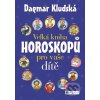 Elektronická kniha Velká kniha horoskopů pro vaše dítě - Dagmar Kludská