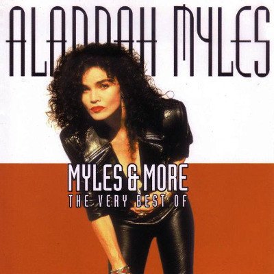 Myles Alannah - Myles And More - The Very Best Of CD – Zbozi.Blesk.cz