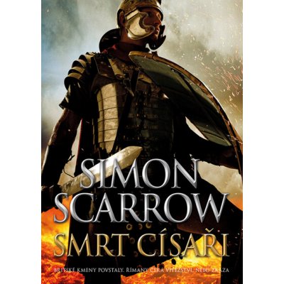 Smrt císaři - Simon Scarow – Zboží Dáma