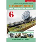 Plastikové modely 6 - stavba, úpravy a prestavby trochu jinak