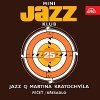 Hudba Martin Kratochvíl, Jazz Q – Mini Jazz Klub 25 MP3