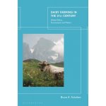 Dairy Farming in the 21st Century: Global Ethics, Environment and Politics Scholten Bruce A.Pevná vazba – Hledejceny.cz