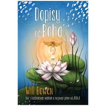 Dopisy od Boha - Will Bowen