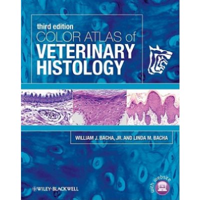 Color Atlas of Veterinary Hist L. Bacha, W. Bacha – Hledejceny.cz