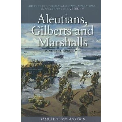 Aleutians, Gilberts and Marshalls, June 1942 - April 1944 – Hledejceny.cz