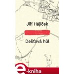 Dešťová hůl - Jiří Hájíček – Zbozi.Blesk.cz