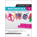 Matematika 1 pro střední odborná učiliště učitelská verze - Bc. Petra Siebenbürgerová, Mgr. Kateřina Marková, Mgr. Václav Zemek