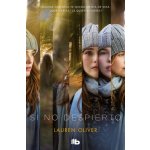 Si No Despierto / Before I Fall Oliver LaurenPaperback – Zboží Mobilmania