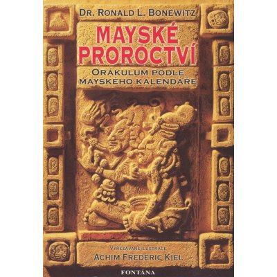 Mayské proroctví - Achim Frederic Kiel – Zboží Mobilmania