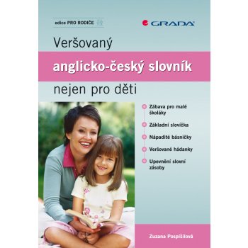 Pospíšilová Zuzana - Veršovaný anglicko-český slovník nejen pro děti