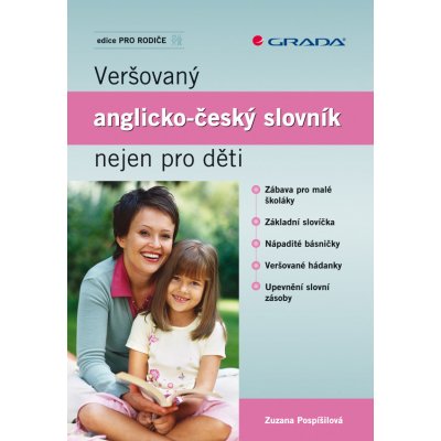 Veršovaný anglicko-český slovník nejen pro děti - Pospíšilová Zuzana – Zboží Mobilmania