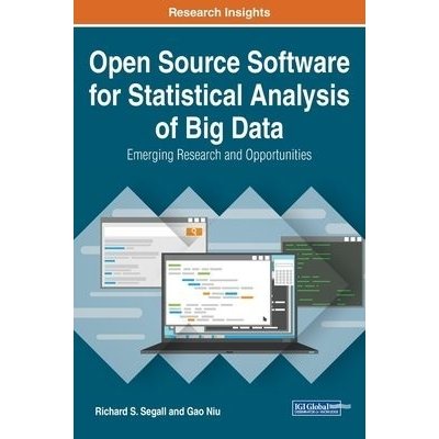 Open Source Software for Statistical Analysis of Big Data: Emerging Research and Opportunities – Zboží Mobilmania
