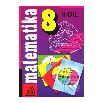 Matematika 8 II.díl - Alena Šarounová