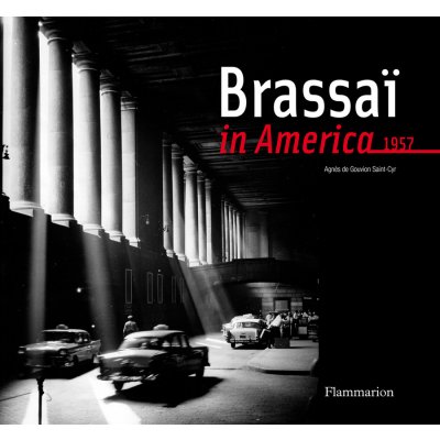 Brassai in America –