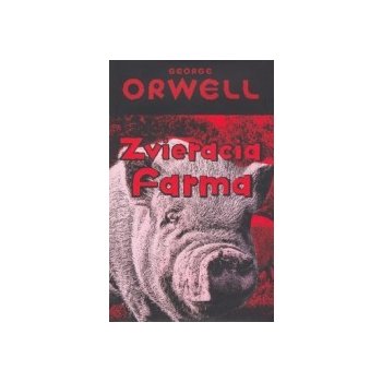 Zvieracia farma - George Orwell