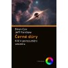 Kniha Černé díry - Brian Cox, Jeffrey Forshaw