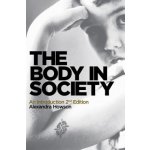 The Body in Society - A. Howson – Hledejceny.cz