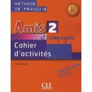Amis et Compagnie 2 Cahier d'activités