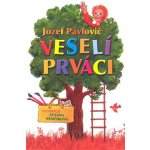 Veselí prváci - Jozef Pavlovič – Hledejceny.cz