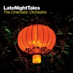 Cinematic Orchestra - Late Night Tales LP – Hledejceny.cz