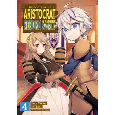 Chronicles of an Aristocrat Reborn in Another World Manga Vol. 4