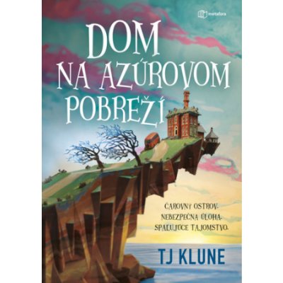 Dom na azúrovom pobreží - TJ Klune – Hledejceny.cz
