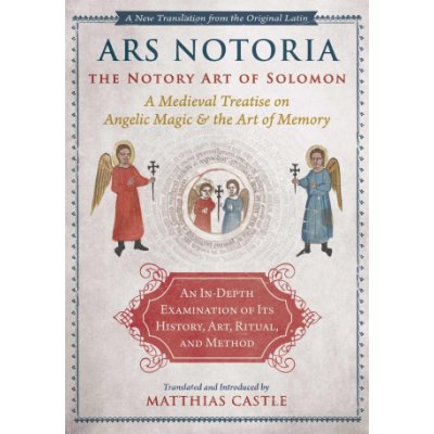 Ars Notoria: The Notory Art of Solomon