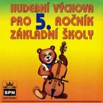 Hudební výchova pro 5. ročník základní školy - CD - Lišková Marie – Hledejceny.cz