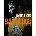 Dying Light Bad Blood – Hledejceny.cz