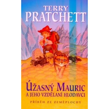 Úžasný Mauric a jeho vzdělání 2.vydání - Terry Pratchett