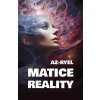 Elektronická kniha Matice reality - Az-ryel