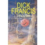 Hrozba Dick Francis – Hledejceny.cz