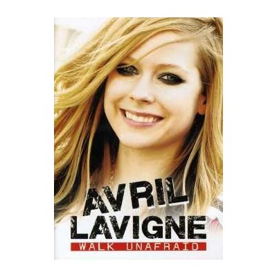 Lavigne Avril - Walk Unafraid DVD