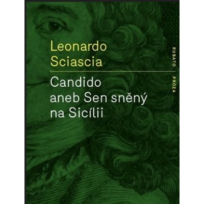 Candido aneb Sen sněný na Sicílii - Leonardo Sciascia – Hledejceny.cz