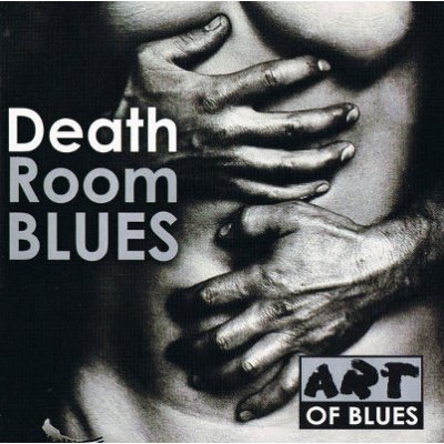 ART OF BLUES Saudek Death Room BLUES CD – Zbozi.Blesk.cz