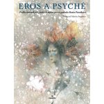 Eros a Psyché - Beata Panáková – Hledejceny.cz