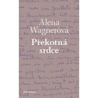 Překotná srdce - Alena Wagnerová