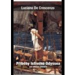 Příběhy lstivého Odyssea - Luciano De Crescenzo – Hledejceny.cz