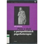 Péče o duši v perspektivách psychoterapie – Hledejceny.cz