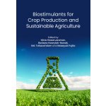 Biostimulants for Crop Production and Sustainable Agriculture – Hledejceny.cz