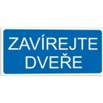 Traiva s.r.o Zavírejte dveře Verze: Plast 190 x 90 mm tl. 0.5 mm - Kód: 03385 – Zbozi.Blesk.cz