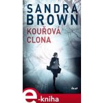 Kouřová clona - Sandra Brown – Hledejceny.cz