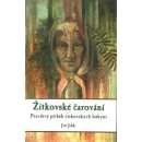 Žítkovské čarování - Jiří Jilík