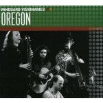 Oregon - Vanguard Visionaries CD – Hledejceny.cz